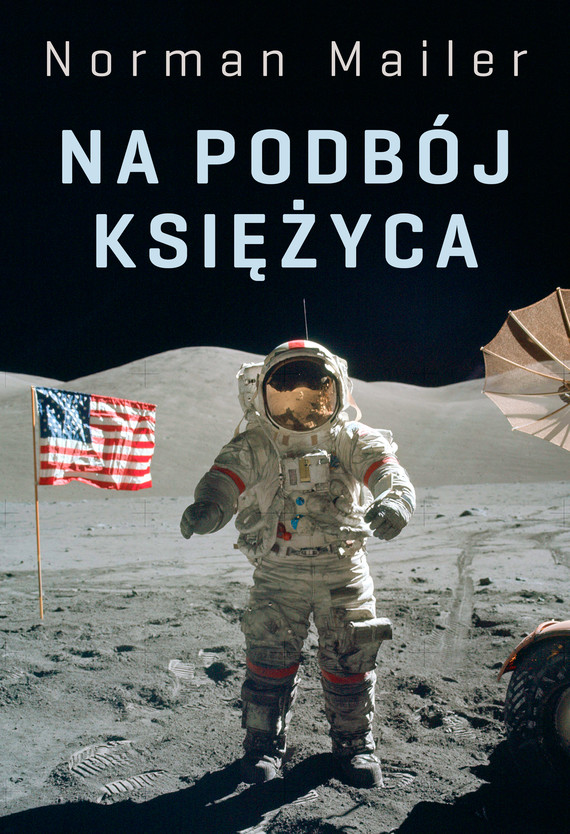okładka Na podbój Księżyca ebook | epub, mobi | Norman Mailer