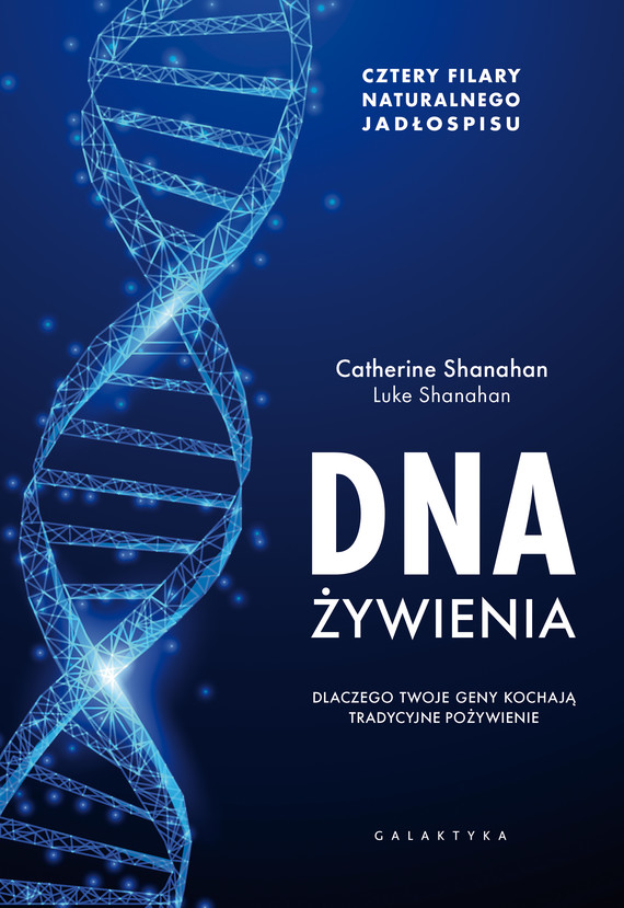 okładka DNA żywienia ebook | epub, mobi | Luke Shanahan, Catherine Shanahan