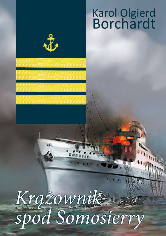 okładka Krążownik spod Somosierry ebook | epub, mobi | Karol Olgierd Borchardt