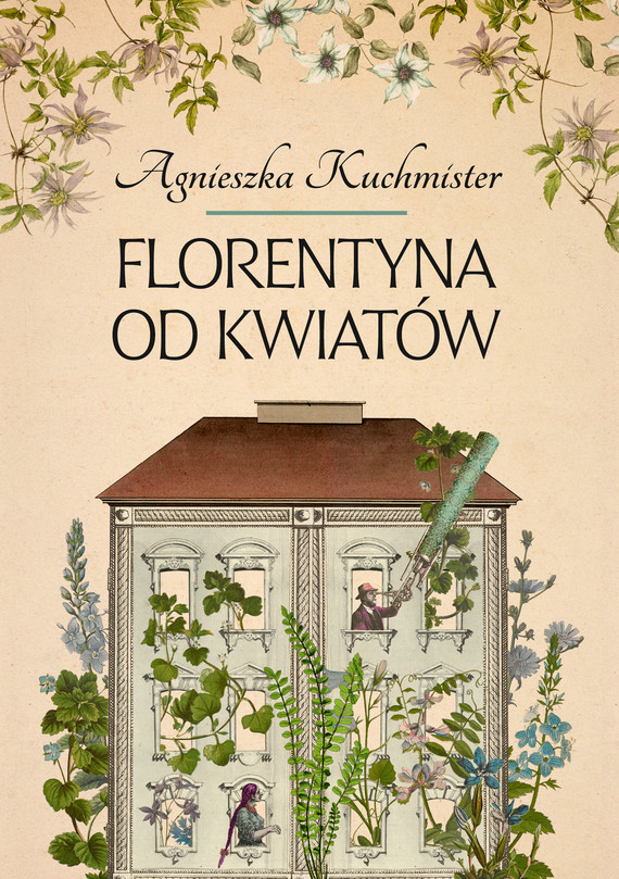 okładka Florentyna od kwiatów ebook | epub, mobi | Agnieszka Kuchmister