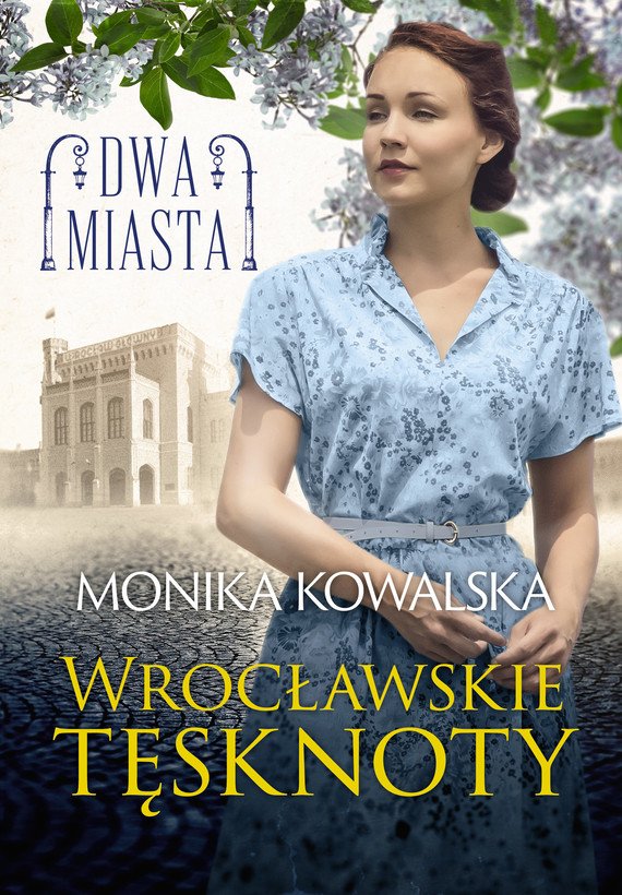 okładka Wrocławskie tęsknoty ebook | epub, mobi | Monika Kowalska