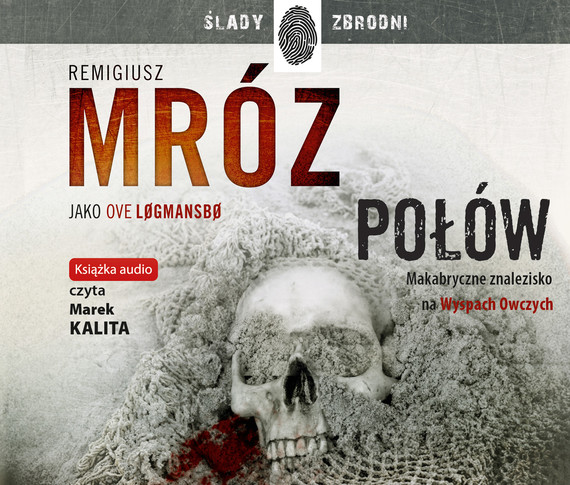 okładka Połów audiobook | MP3 | Remigiusz Mróz, Ove Løgmansbø