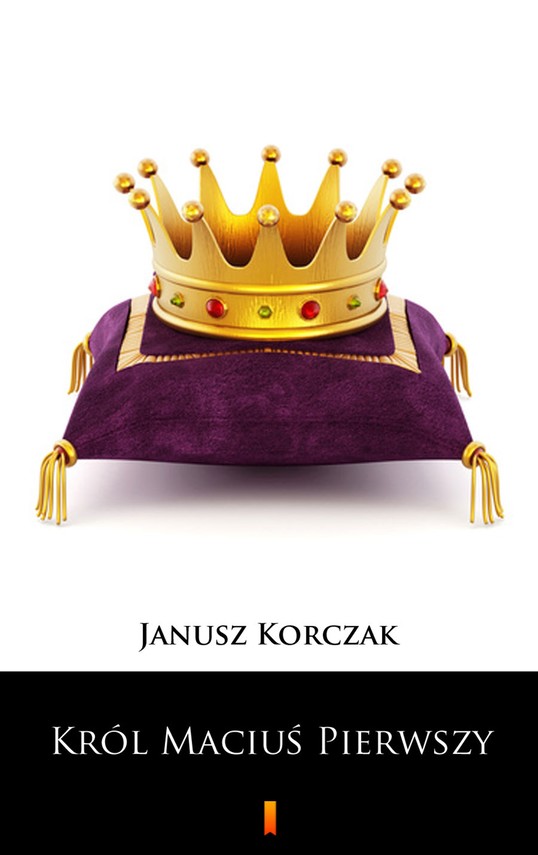 okładka Król Maciuś Pierwszy ebook | epub, mobi | Janusz Korczak