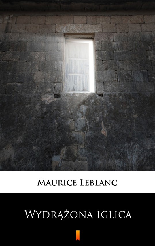 okładka Wydrążona iglica ebook | epub, mobi | Maurice Leblanc