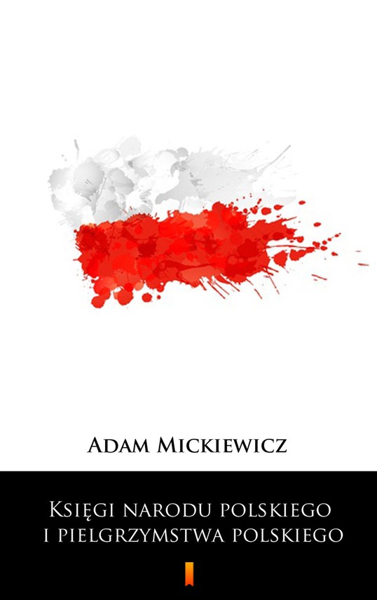okładka Księgi narodu polskiego i pielgrzymstwa polskiego ebook | epub, mobi | Adam Mickiewicz