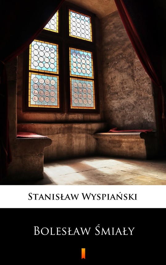 okładka Bolesław Śmiały ebook | epub, mobi | Stanisław Wyspiański