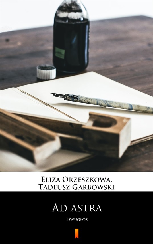 okładka Ad astra ebook | epub, mobi | Tadeusz Garbowski, Eliza Orzeszkowa
