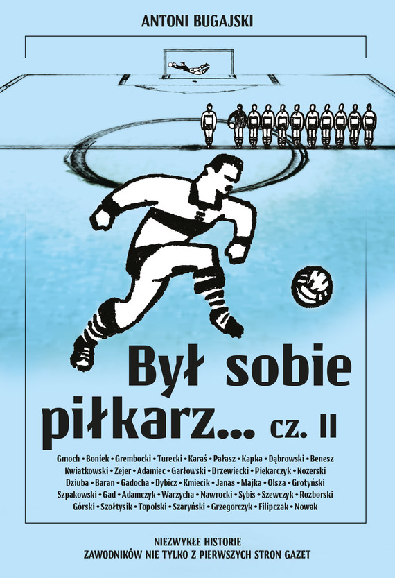 okładka Był sobie piłkarz… cz. II ebook | epub, mobi, pdf | Antoni Bugajski