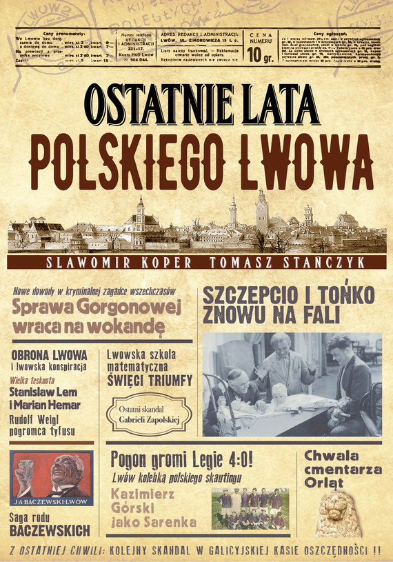 okładka Ostatnie lata polskiego Lwowa ebook | epub, mobi | Sławomir Koper, Tomasz Stańczyk
