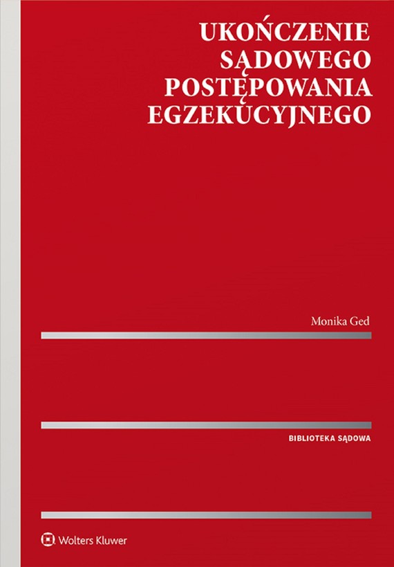 okładka Ukończenie sądowego postępowania egzekucyjnego (pdf) ebook | pdf | Monika Ged