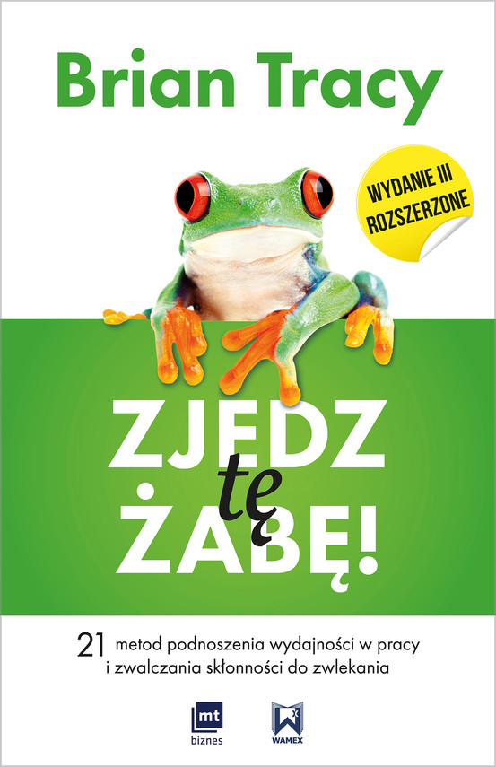 okładka Zjedz tę żabę! ebook | epub, mobi | Brian Tracy