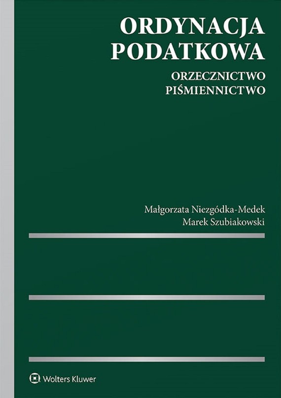 okładka Ordynacja podatkowa. Orzecznictwo. Piśmiennictwo (pdf) ebook | pdf | Małgorzata Niezgódka - Medek, Marek Szubiakowski