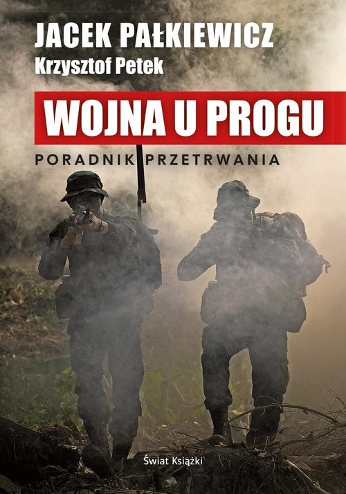 okładka Wojna u progu książka | Jacek Pałkiewicz, Jacek Pałkiewicz, Krzysztof Petek
