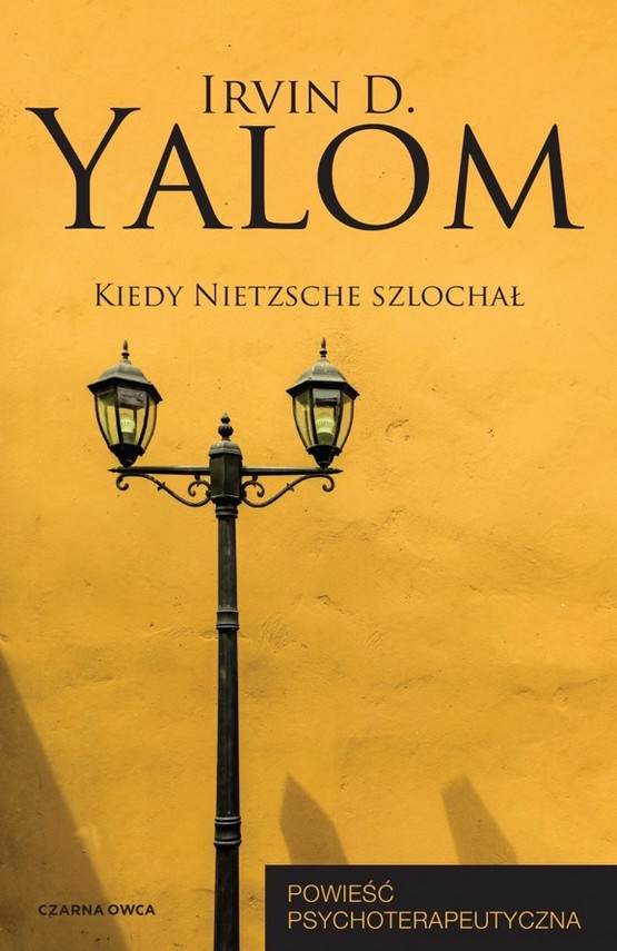 okładka Kiedy Nietzsche szlochał
 książka | Irvin D. Yalom