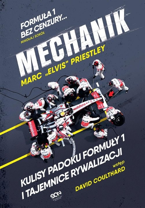 okładka Mechanik Kulisy padoku F1 i tajemnice rywalizacji książka | Marc Priestley