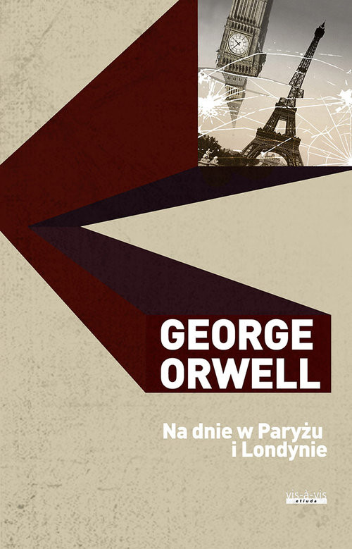 okładka Na dnie w Paryżu i Londynie książka | George Orwell
