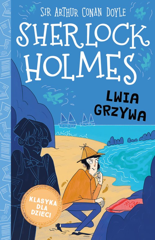okładka Sherlock Holmes Tom 30 Lwia grzywa książka | Arthur Conan Doyle