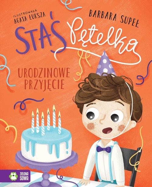 okładka Staś Pętelka Urodzinowe przyjęcie książka | Barbara Supeł