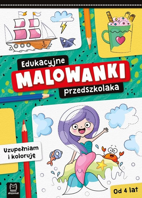 okładka Edukacyjne malowanki przedszkolaka Uzupełniam i koloruję książka | Olga Kłodnicka