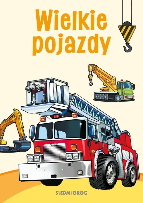 okładka Kolorowanki poznawcze Wielkie pojazdy książka | Tamara Michałowska