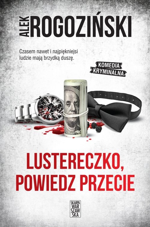 okładka Lustereczko, powiedz przecie książka | Alek Rogoziński