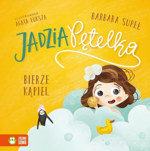 okładka Jadzia Pętelka bierze kąpiel książka | Barbara Supeł