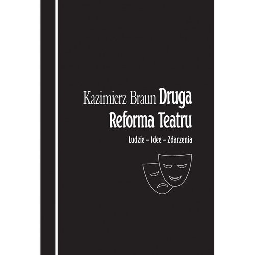 okładka Druga reforma teatru książka | Kazimierz Braun
