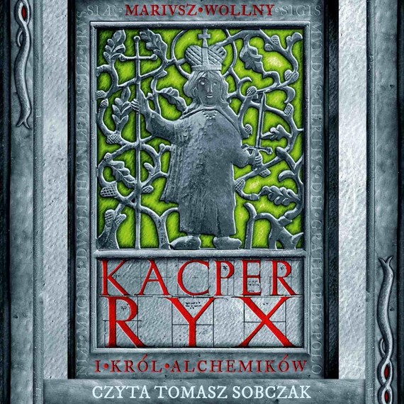 okładka Kacper Ryx i król alchemików audiobook | MP3 | Mariusz Wollny