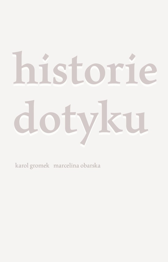 okładka Historie dotyku ebook | epub, mobi | Karol Gromek, Marcelina Obarska