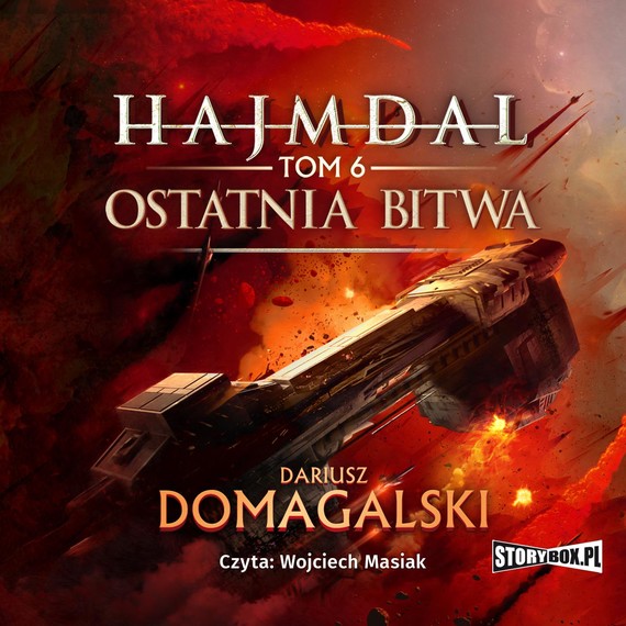 okładka Hajmdal. Tom 6. Ostatnia bitwa audiobook | MP3 | Dariusz Domagalski