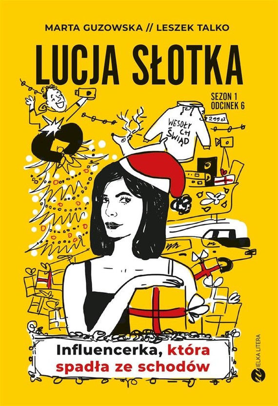 okładka Lucja Słotka Influencerka, która spadła ze schodów książka | Leszek Talko, Marta Guzowska