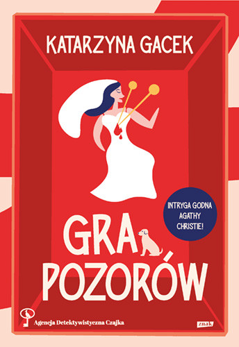 okładka Gra pozorów książka | Katarzyna Gacek