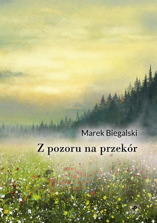 okładka Z pozoru na przekór książka | Biegalski Marek