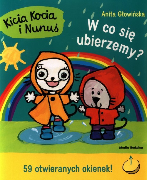 okładka Kicia Kocia i Nunuś W co się ubierzemy? książka | Anita Głowińska