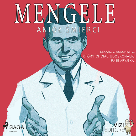 okładka Mengele – anioł śmierci audiobook | MP3 | Lucas Hugo Pavetto