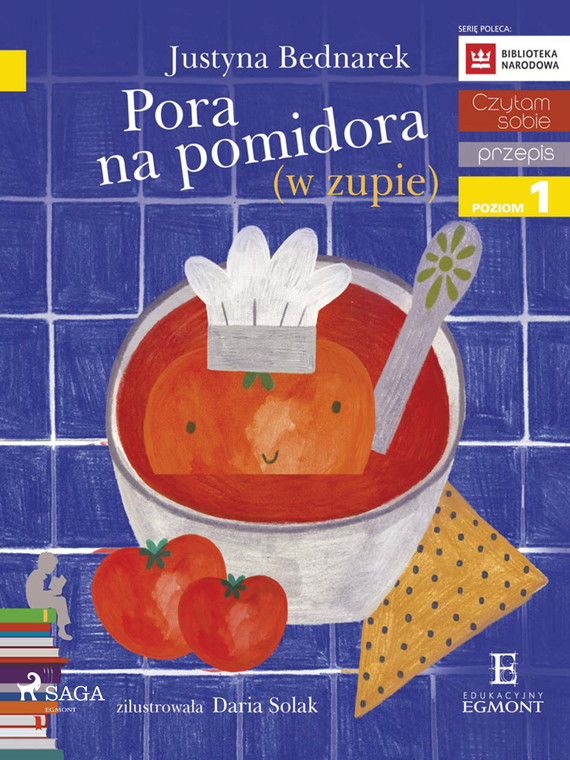 okładka Pora na pomidora (w zupie) ebook | epub, mobi | Justyna Bednarek