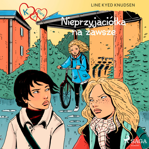 okładka K jak Klara 18 - Nieprzyjaciółka na zawsze audiobook | MP3 | Line Kyed Knudsen
