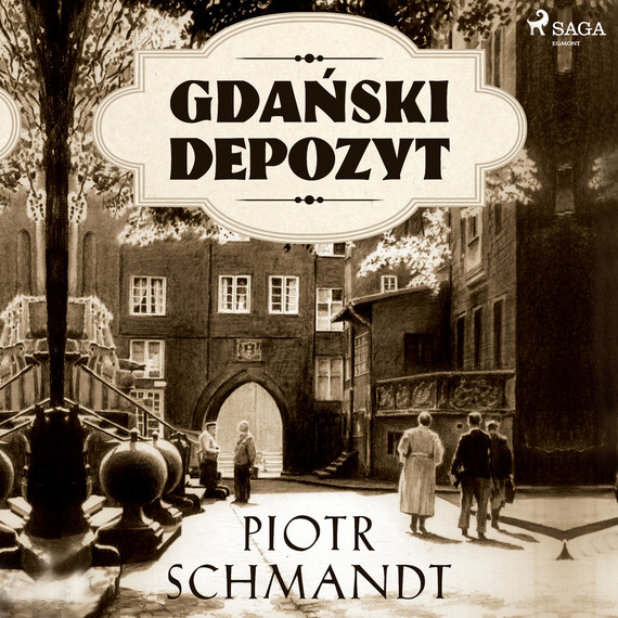 okładka Gdański depozyt audiobook | MP3 | Piotr Schmandt