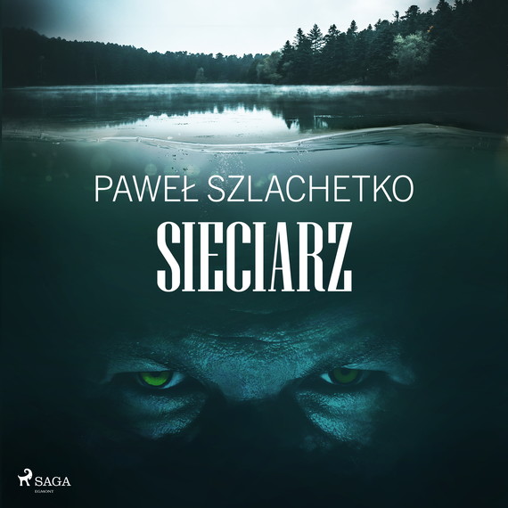 okładka Sieciarz audiobook | MP3 | Paweł Szlachetko