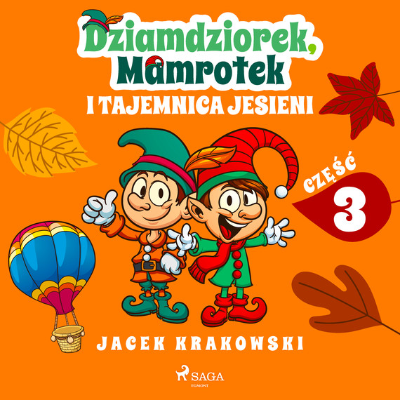 okładka Dziamdziorek, Mamrotek i tajemnica jesieni audiobook | MP3 | Jacek Krakowski