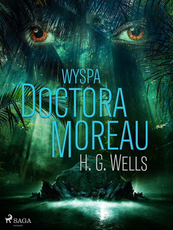 okładka Wyspa Doktora Moreau ebook | epub, mobi | Herbert George Wells