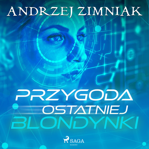 okładka Przygoda ostatniej blondynki audiobook | MP3 | Andrzej Zimniak