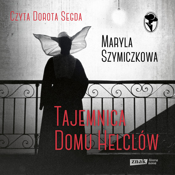 okładka Tajemnica domu Helclów audiobook | MP3 | Maryla Szymiczkowa