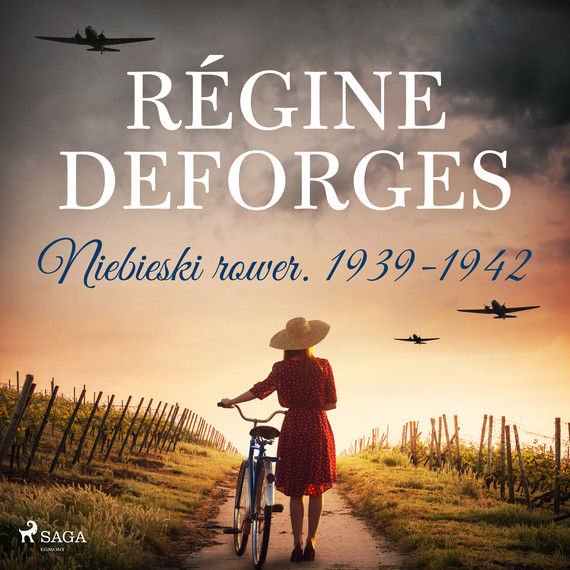 okładka Niebieski rower. 1939-1942 audiobook | MP3 | Régine Deforges