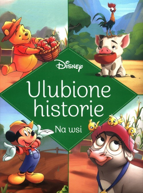 okładka Ulubione historie Na wsi Disney książka
