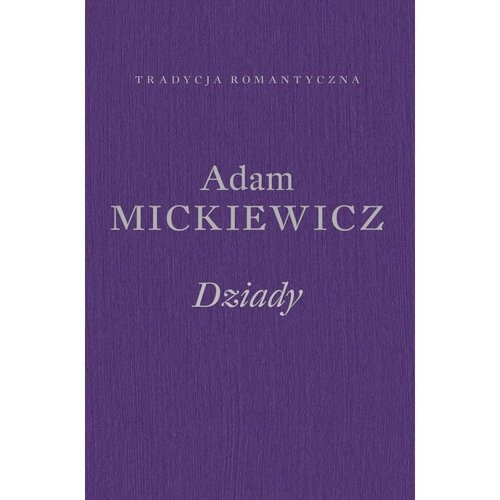 okładka Dziady. Poema książka | Adam Mickiewicz