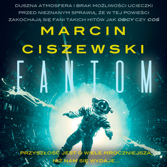 okładka Fantom audiobook | MP3 | Marcin Ciszewski