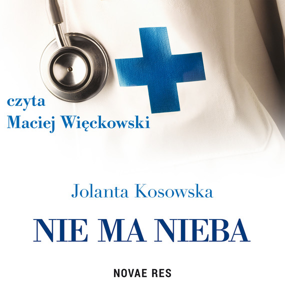 okładka Nie ma nieba audiobook | MP3 | Jolanta Kosowska