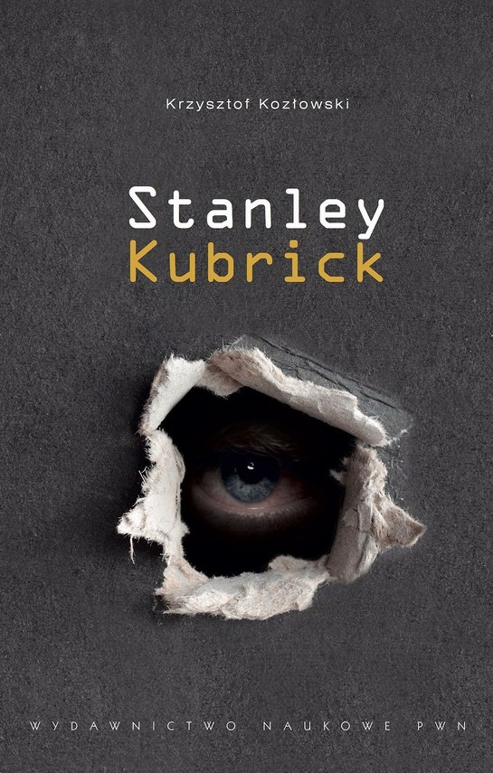 okładka Stanley Kubrick ebook | epub, mobi | Krzysztof Kozłowski