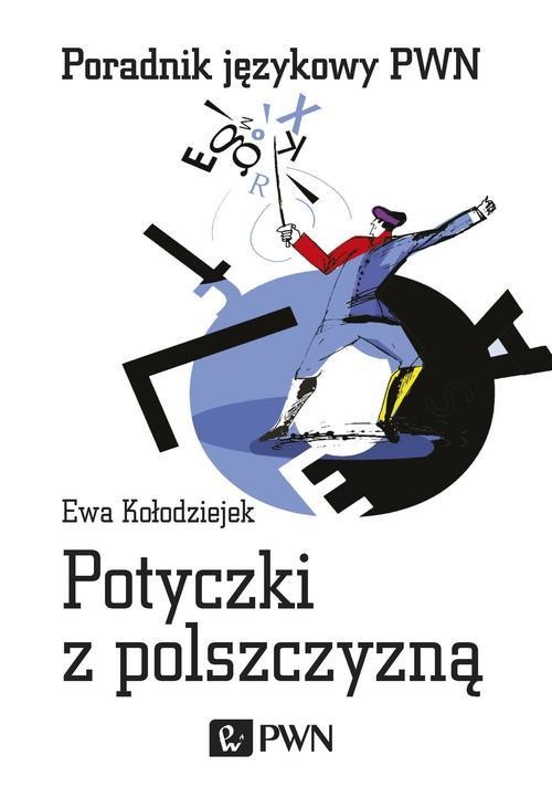 okładka Potyczki z polszczyzną ebook | epub, mobi | Ewa Kołodziejek